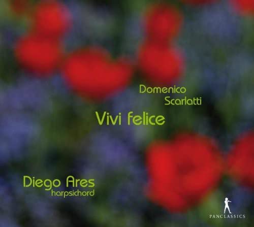 Scarlatti, Domenico (1685-1757) - Vivi Frlice-keyboard Sonatas: Diego Ares(Cemb) - Import CD