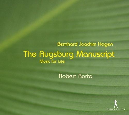Hagen , Bernhard Joachim (1720-1787) - The Augsburg Manuscript: Barto(Lute) - Import CD