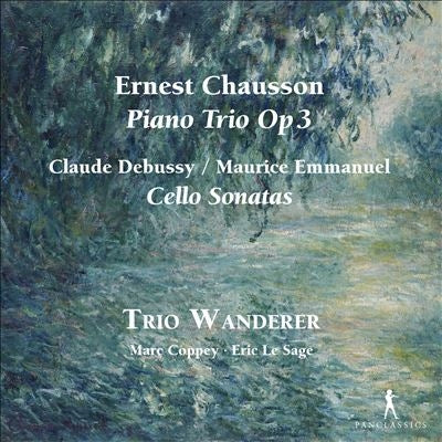 Trio Wanderer - Chausson Piano Trio, Debussy Cello Sonata, Emmanuel Cello Sonata - Import CD