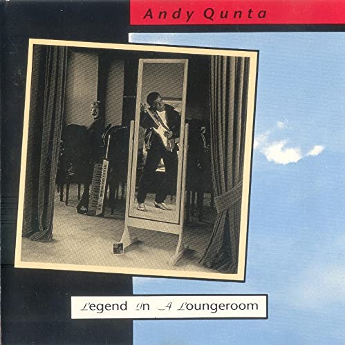 Andy Qunta - Legend In A Loungeroom - Import CD