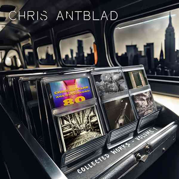 Chris Antblad - Collected Works Vol. 1 - Import 6 CD