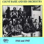 Count Basie & His Orchestra - 1944 & 1945 - Import CD