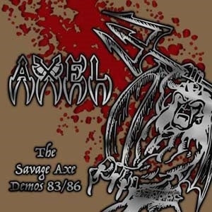 Axel - The Savage Axe Demos 83/86 - Import 2 CD