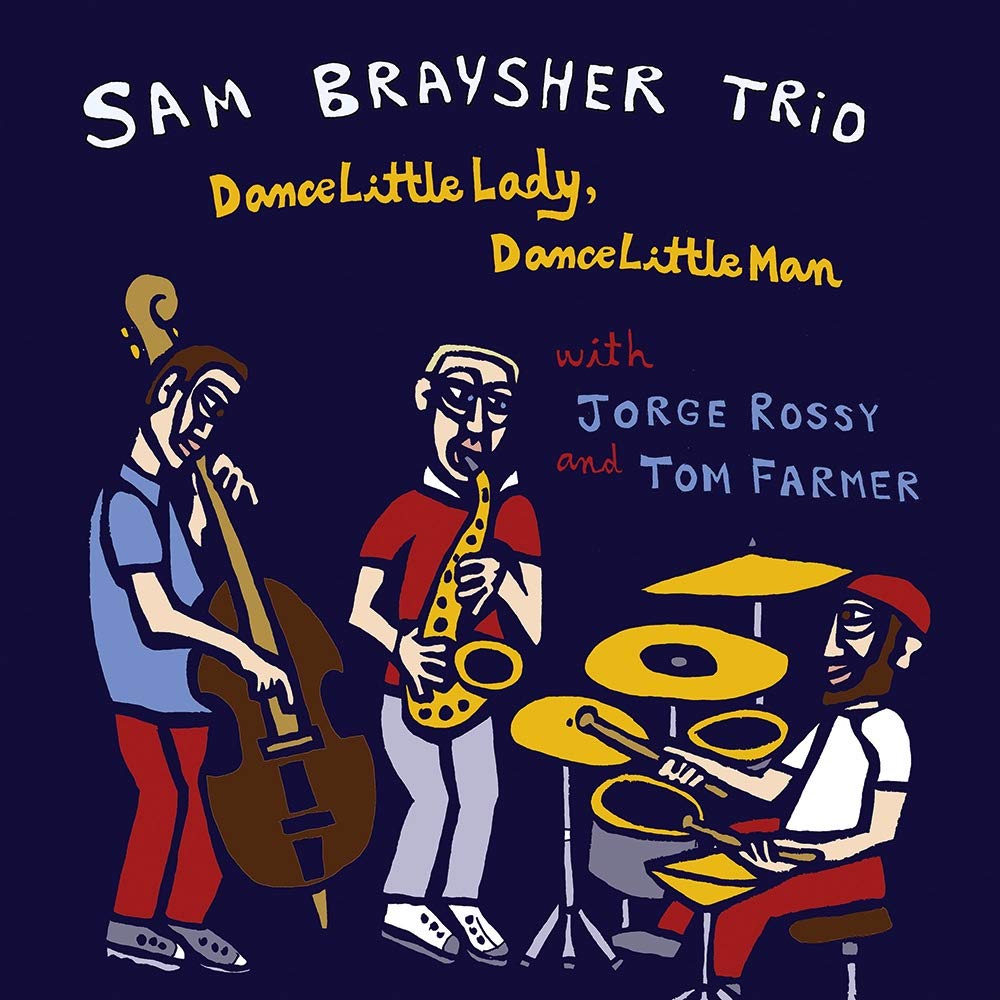Sam Braysher - Dance Little Lady, Dance Little Man - Import CD