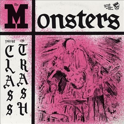 The Monsters - You'Re Class, I'M Trash - Import Vinyl LP Record