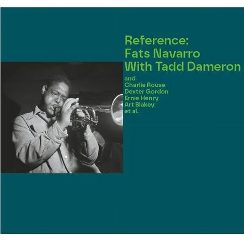 Fats Navarro 、 Tadd Dameron - Reference: Fats Navarro With Tadd Dameron - Import CD