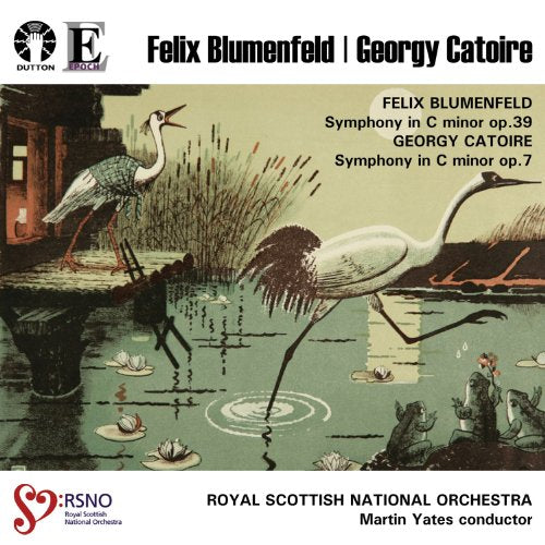 Yates, Martin - F.Blumenfeld: Symphony Op.39; G.Catoire: Symphony Op.7 - Import CD