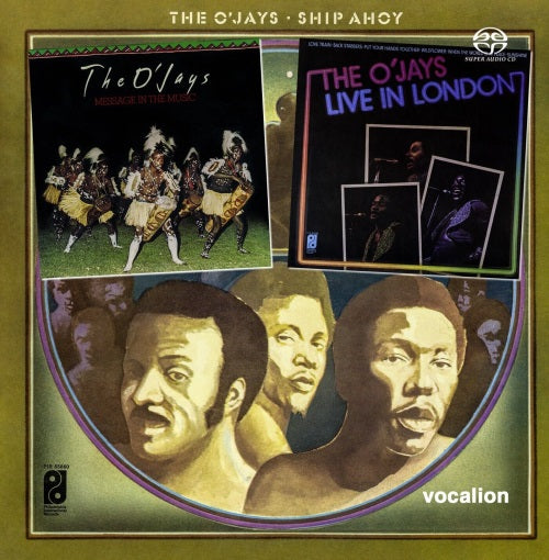 O'Jays - Ship Ahoy & Message In The Music & Live In London - Import 2 SACD