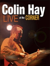 Colin Hay - Live At The Corner - Import DVD