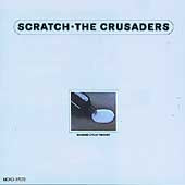 The Crusaders - Scratch - Import CD