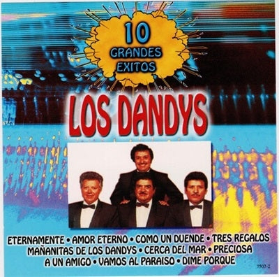 Los Dandys - 10 Grandes Exitos - Import CD