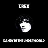 T. Rex - Dandy In The Underworld - Import CD
