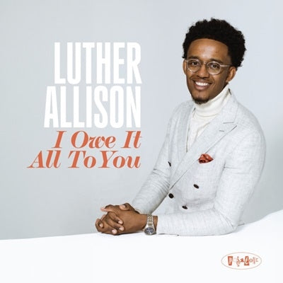 Luther Allison - I Owe It All To You - Import CD