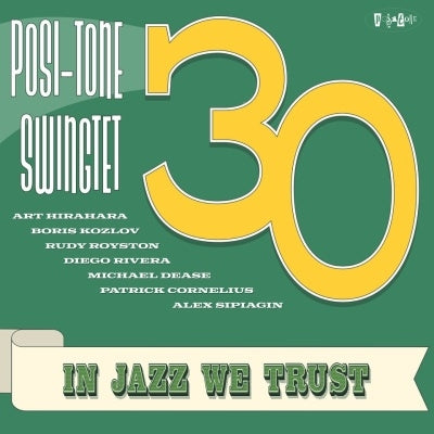 Posi-Tone Swingtet - In Jazz We Trust - Import CD