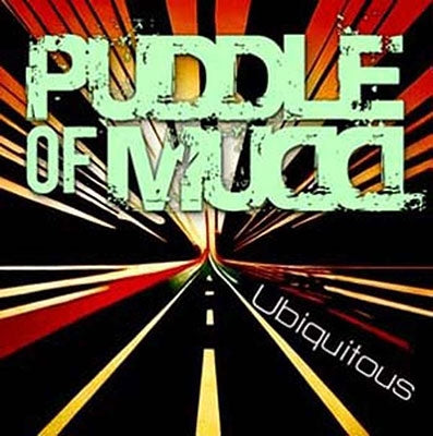 Puddle Of Mudd - Ubiquitous - Import CD