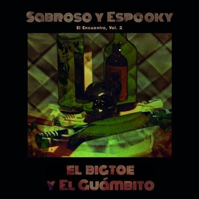 El Bigtoe 、 El Guambito - Sabroso Y Espooky - El Encuentro / Vol. 2 - Import 7inch Shingle Record