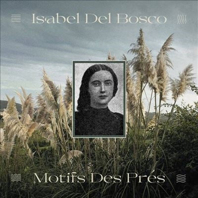 Isabel Del Bosco - Motifs des Pres - Import Vinyl LP Record