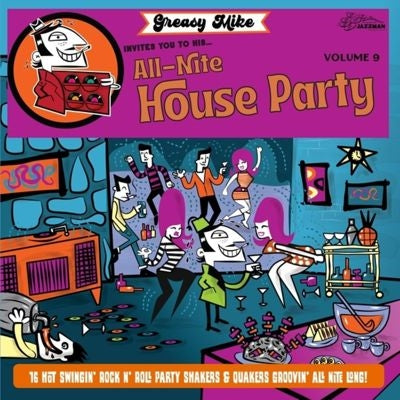 Various Artists - Greasy Mikes, Vol. 9: Invites You to His All-Nite House Party - Import Vinyl LP Record