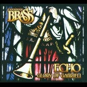 Canadian Brass - Echo - Glory of Gabrieli - Import CD