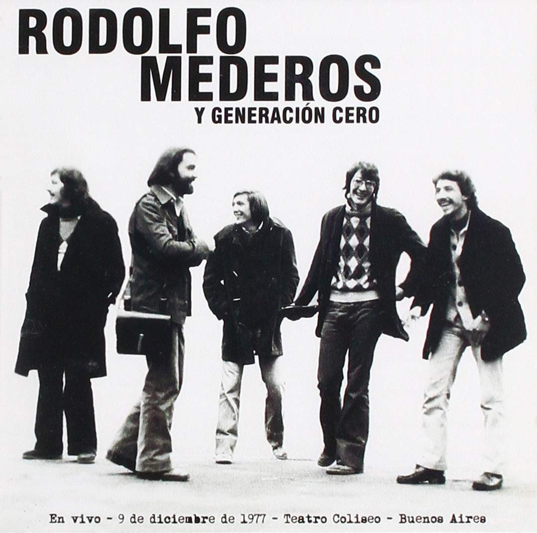Rodolfo Mederos、、Generacion Cero - En Vivo - 9 De Diciembre 1977- - Import CD
