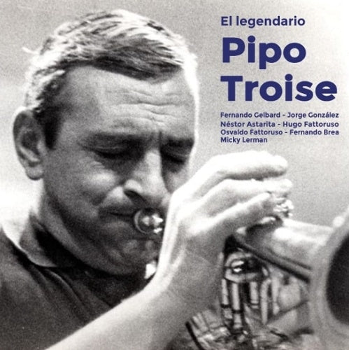 Pipo Troise - El Legendario Pipo Troise - Import CD