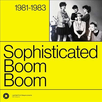 Sophisticated Boom Boom - The Complete Sessions 1981-1983 - Import Vinyl LP Record