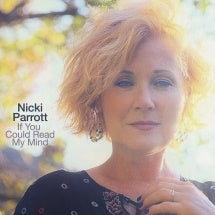 Nicki Parrott - If You Could Read My Mind - Import CD