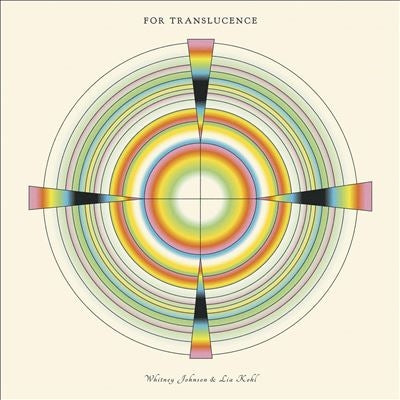 Whitney Johnson
、Lia Kohl - For Translucence - Import Vinyl LP Record