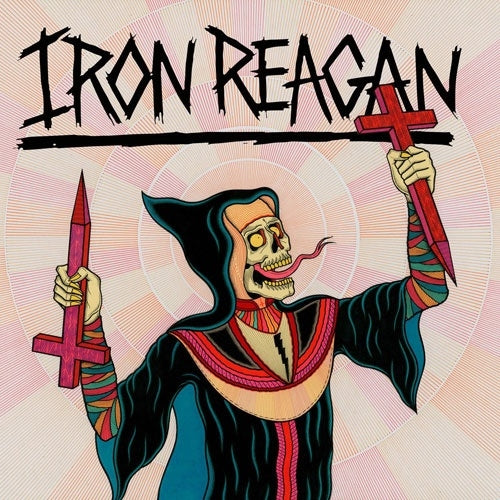 Iron Reagan - Crossover Ministry - Import Clear Rainbow Splatter Vinyl LP Record