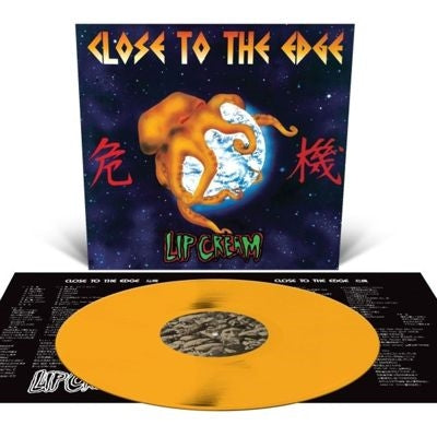 LIP CREAM - Close to the Edge - Import Orange Vinyl LP Record