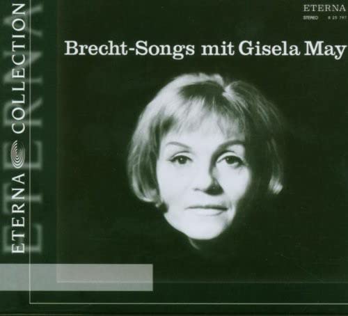 WEILL EISLER WERZLAU AND OT - Brecht Songs Mit Gisela May - Import CD