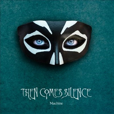 Then Comes Silence - Machine - Import CD