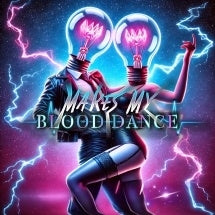 Makes My Blood Dance - #Z3r0 2 LGHT $P33D! - Import Vinyl LP Record