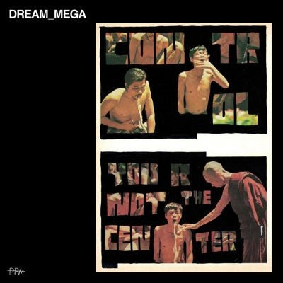 Dream_Mega - Control / You Are Not The Center - Import Vinyl LP Record