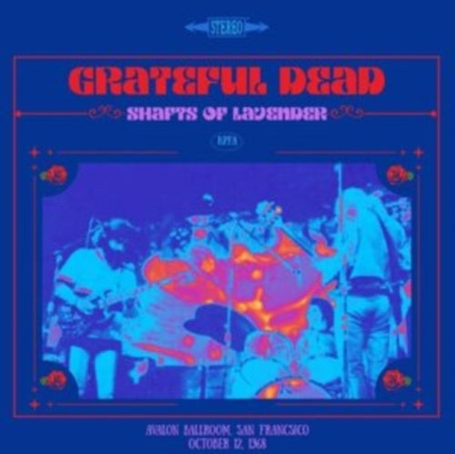 The Grateful Dead - Shafts of Lavender, Avalon Oct 12 1968 - Import CD
