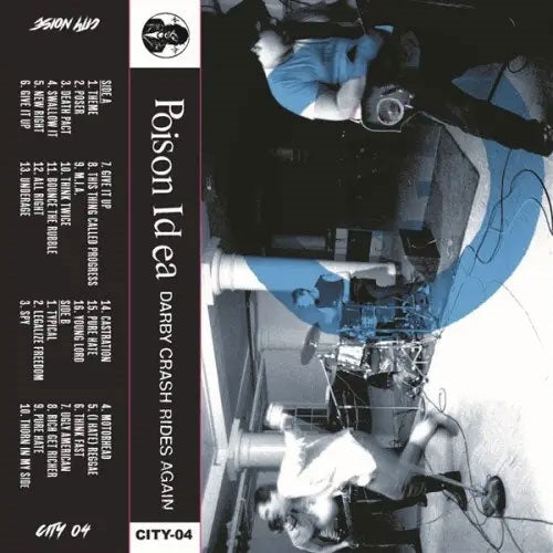 Poison Idea - Darby Crash Rides Again - Import Cassette Tape