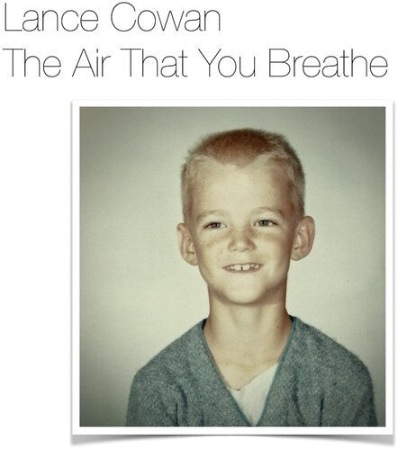 Lance Cowan - The Air That You Breathe - Import CD