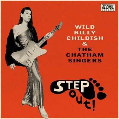 Wild Billy Childish / Chatham Singers - Step Out! - Import CD