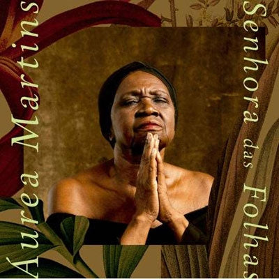 Aurea Martins - Senhora Das Folhas - Import CD