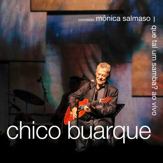 Chico Buarque - Que Tal Um Samba? Ao Vivo - Import 2 CD