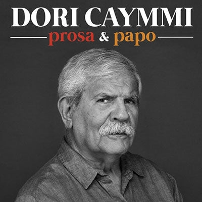 Dori Caymmi - Prosa & Papo - Import CD