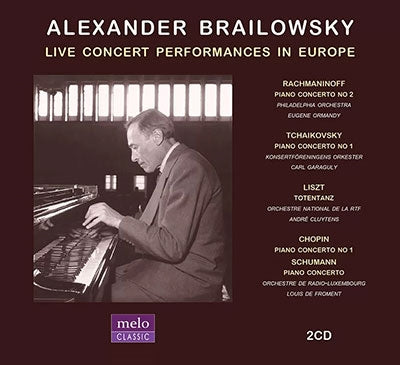 Alexander Brailowsky - Live Concert Performances In Europe - Import 2 CD