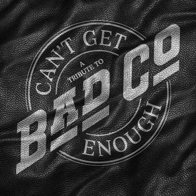 Bad Company - Can't Get Enough: A Tribute to Bad Company - Import CD