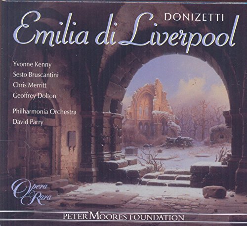 Donizetti (1797-1848) - Emilia di Liverpool ver.1824 & ver.1828 : Parry / Philharmonia, Kenny, Mason, Mills, Bruscantini, etc (1986 Stereo)(3CD) - Import 3 CD
