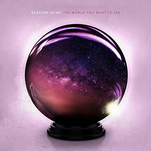 Glacier Veins - World You Want to See - Import CD