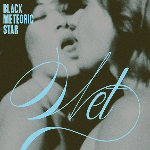 Black Meteoric Star - Wet - Import Vinyl LP Record