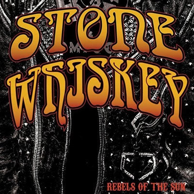 Stone Whiskey - Rebels Of The Sun - Import CD Limited Edition