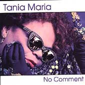 Tania Maria - No Comment - Import CD