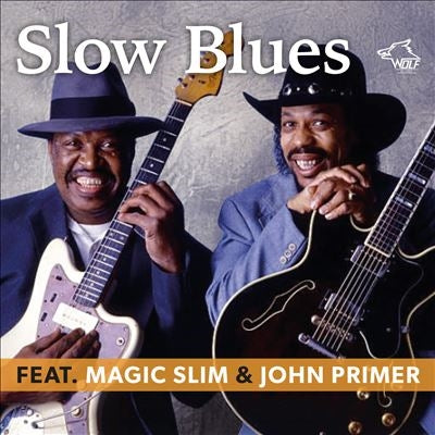 John Primer 、 Magic Slim - Slow Blues - Import 2 CD