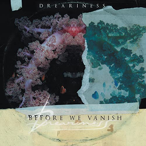 Dreariness - Before We Vanish - Import CD